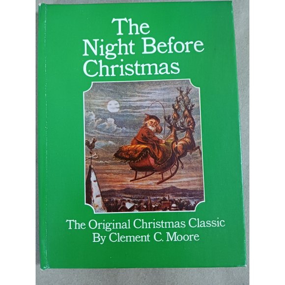The Night Before Christmas The Original Christmas Classic By Clement C. Moore 19 - Picture 1 of 7